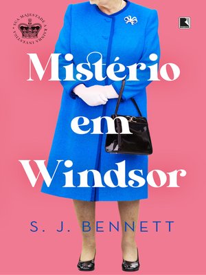 cover image of Mistério em Windsor (Volume 1 Série Sua Majestade, a rainha, investiga)